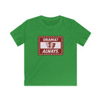 Drama? Always. - Kids Tee