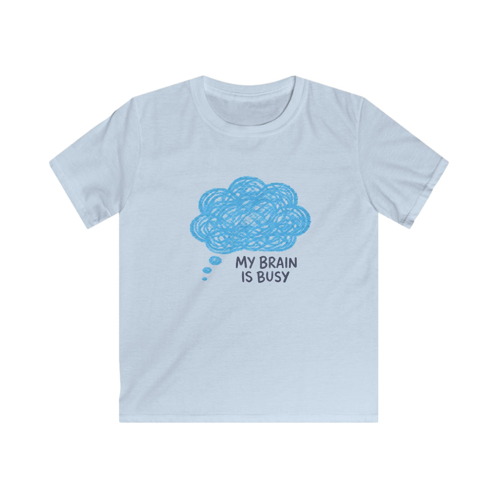 My Brain Is Busy - Kids Tee