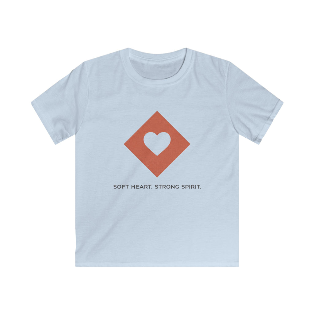 Soft Heart. Strong Spirit. - Kids Tee