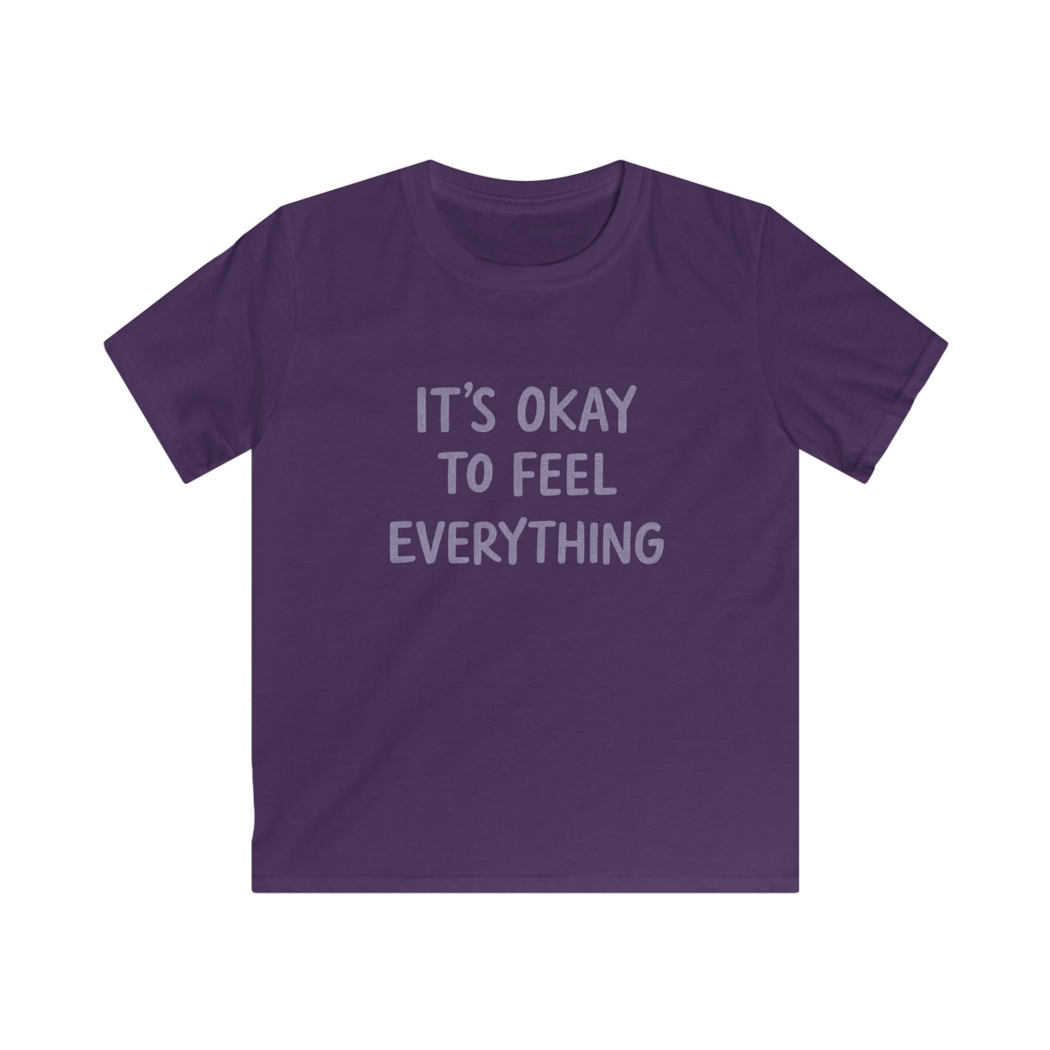 It's Okay To Feel Everything - Kids Tee