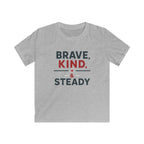 USA Brave, Kind, & Steady - Kids Tee