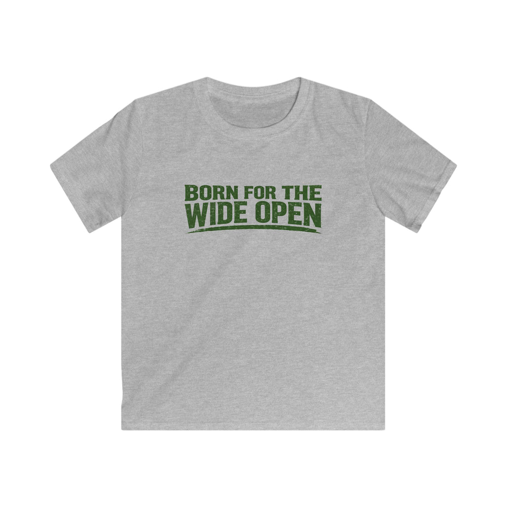 Born For The Wide Open - Kids Tee