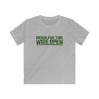 Born For The Wide Open - Kids Tee