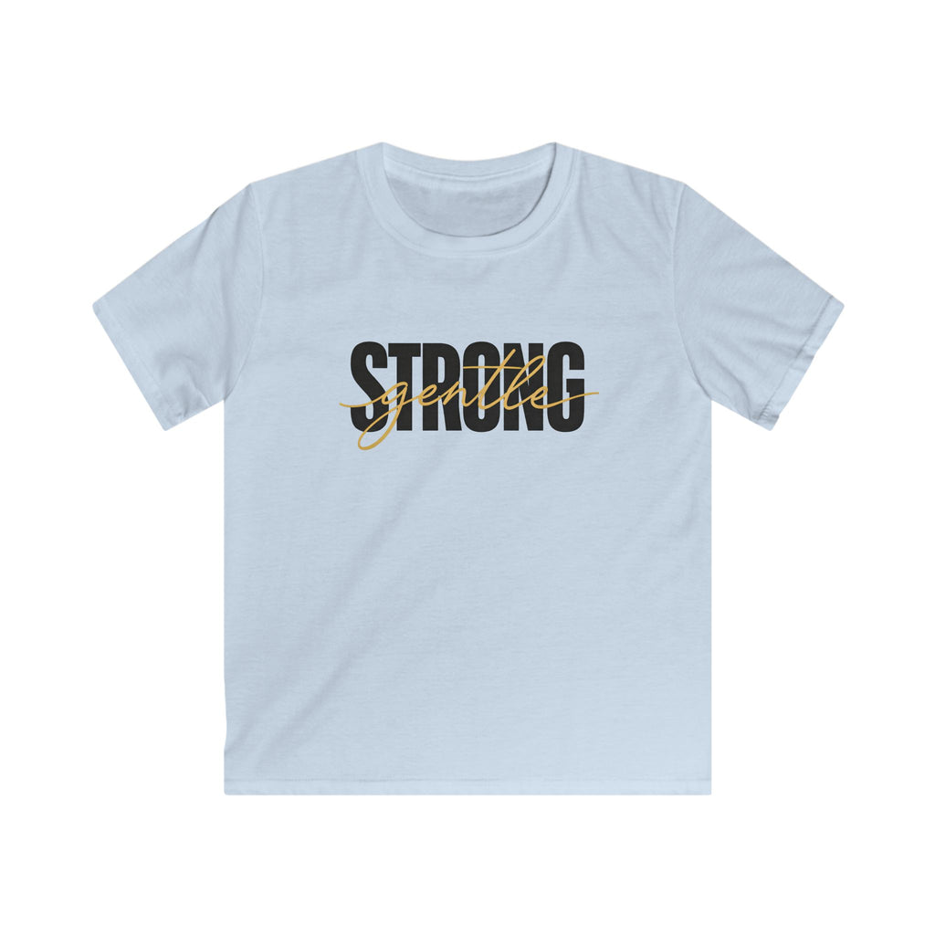 Gentle & Strong - Kids Tee
