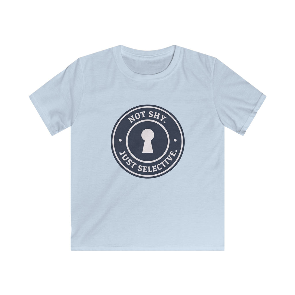 Not Shy. Just Selective. - Kids Tee