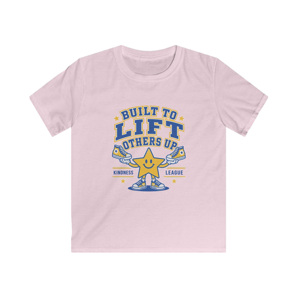 Built To Lift Others Up - Kids Tee
