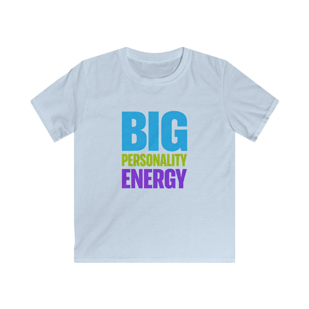 Big Personality Energy - Kids Tee
