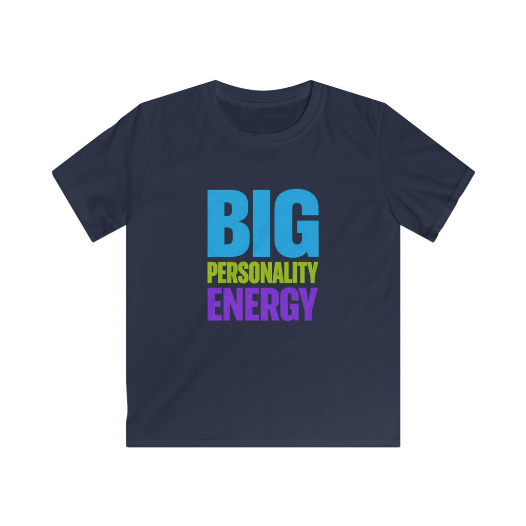 Big Personality Energy - Kids Tee