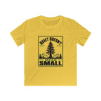 Quiet Doesn't Mean Small - Kids Tee