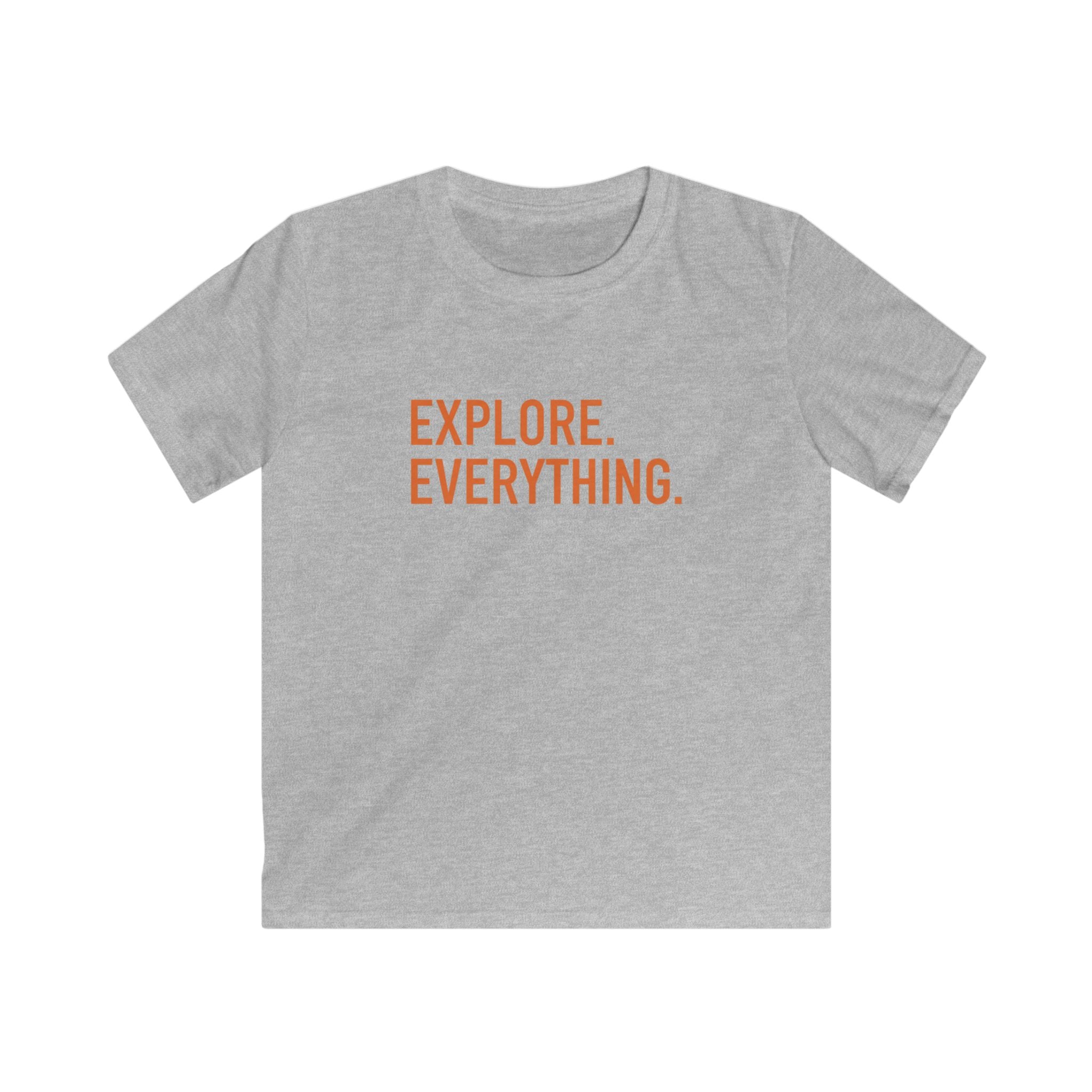 Explore. Everything. - Kids Tee