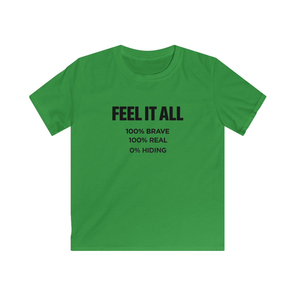 Feel It All - Kids Tee