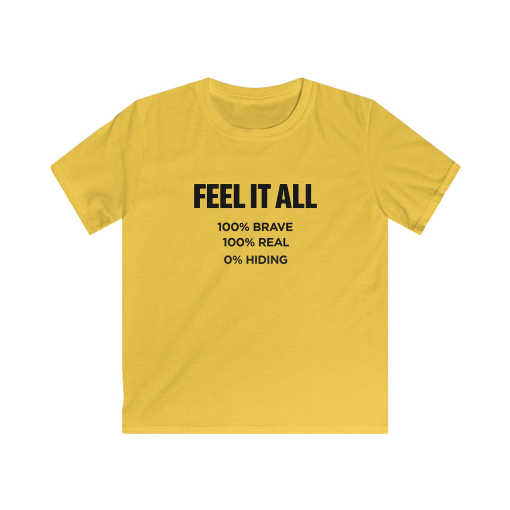 Feel It All - Kids Tee