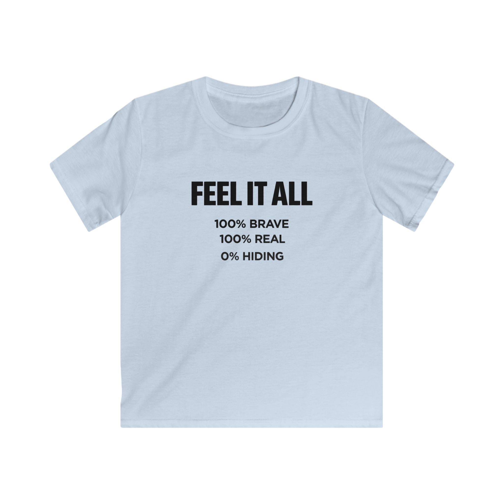 Feel It All - Kids Tee