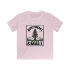 Quiet Doesn't Mean Small - Kids Tee