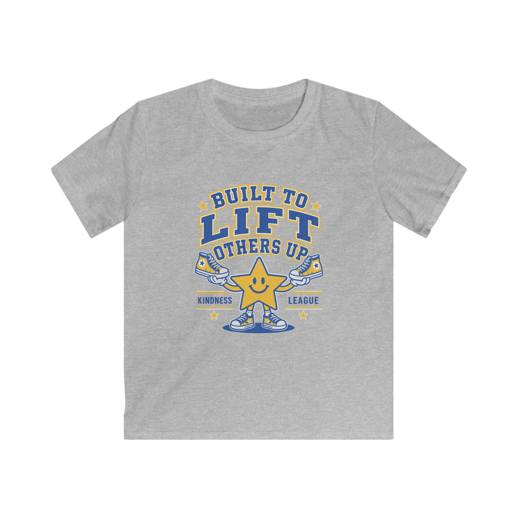Built To Lift Others Up - Kids Tee