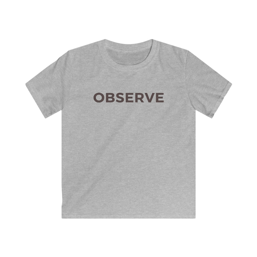 Observe - Kids Tee