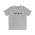 Observe - Kids Tee