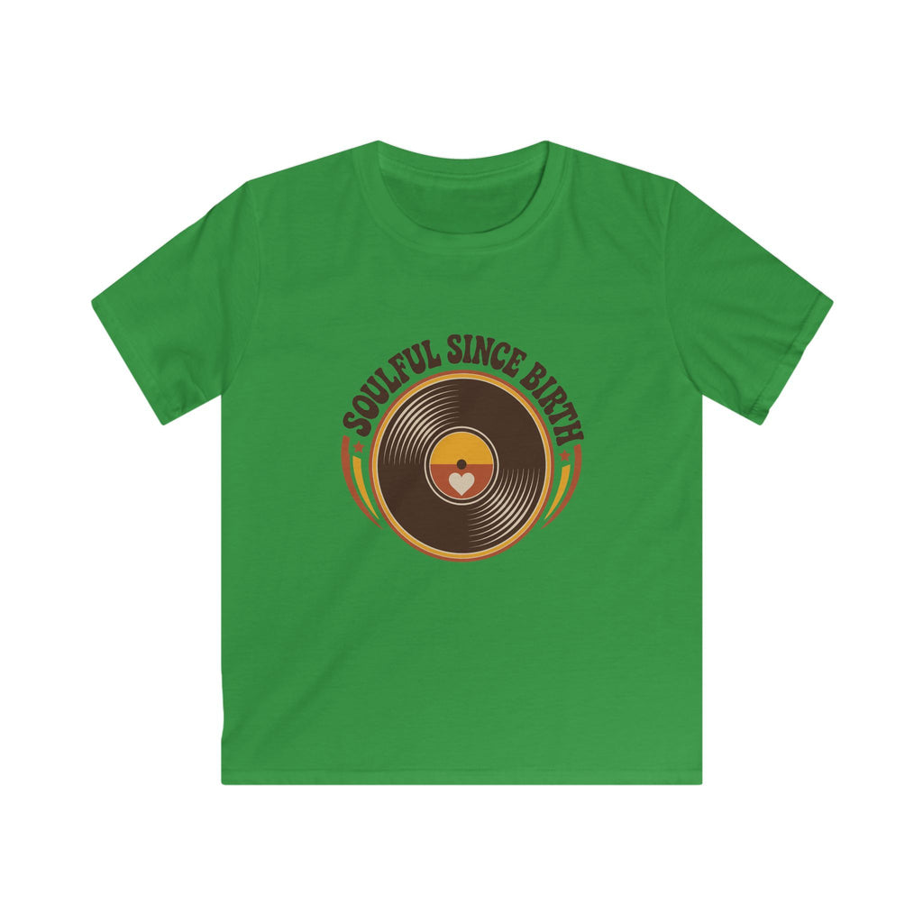 Soulful Since Birth - Kids Tee