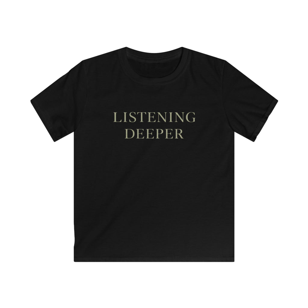 Listening Deeper - Kids Tee