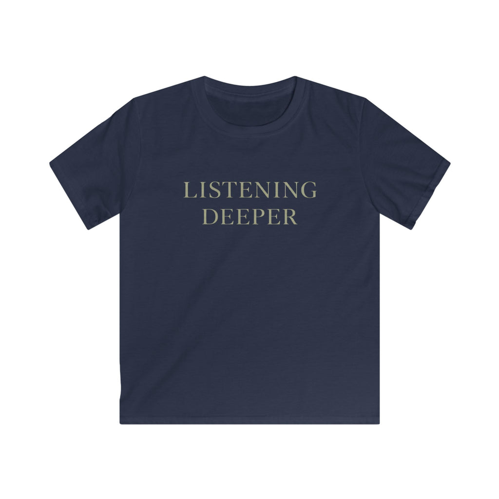 Listening Deeper - Kids Tee