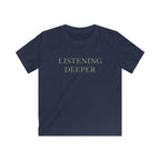 Listening Deeper - Kids Tee