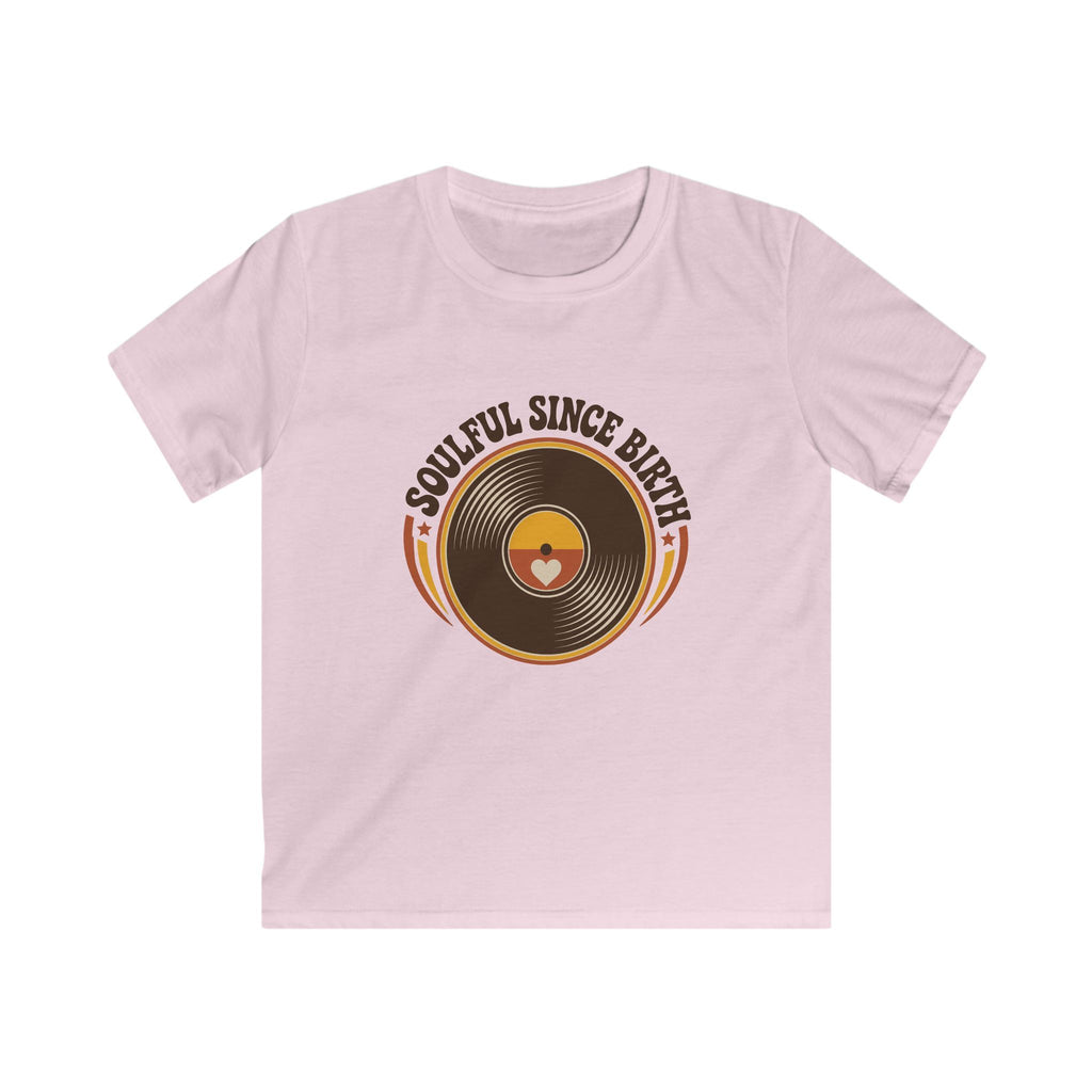 Soulful Since Birth - Kids Tee