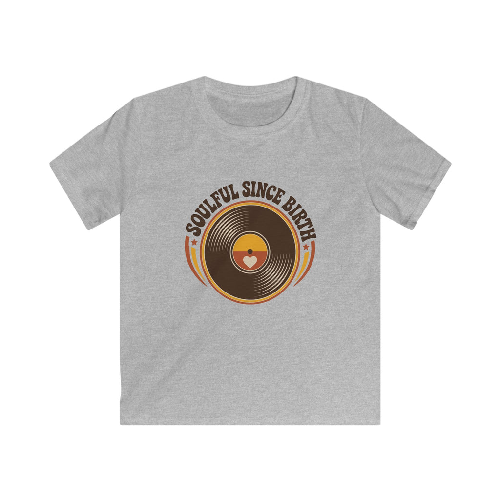 Soulful Since Birth - Kids Tee