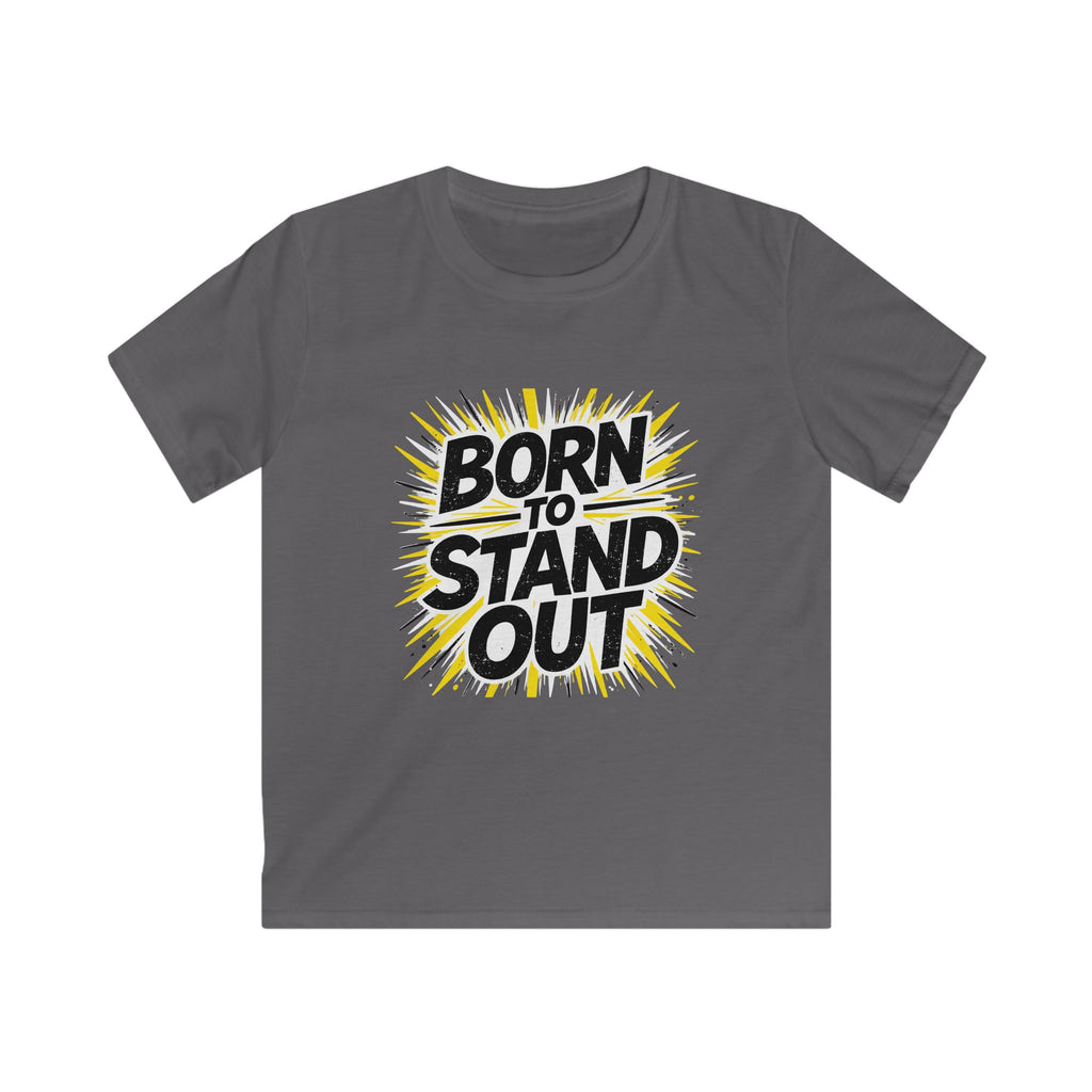 Born To Stand Out - Kids Tee