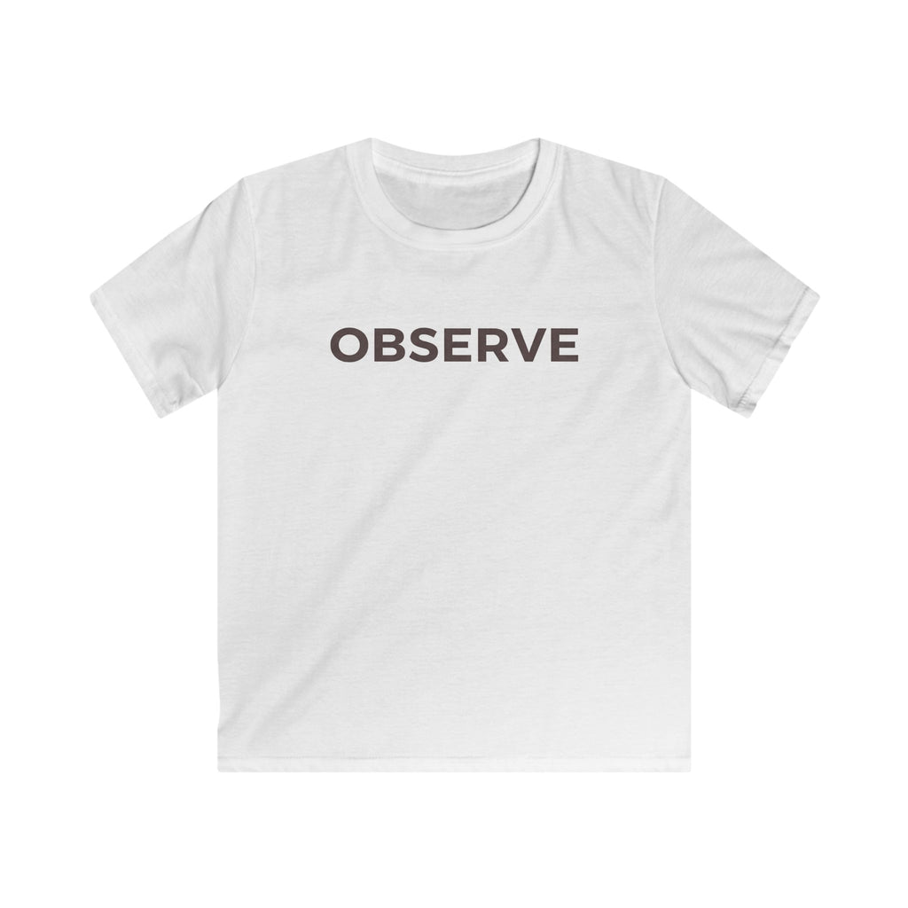 Observe - Kids Tee