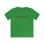 Observe - Kids Tee