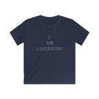 I Am Listening - Kids Tee