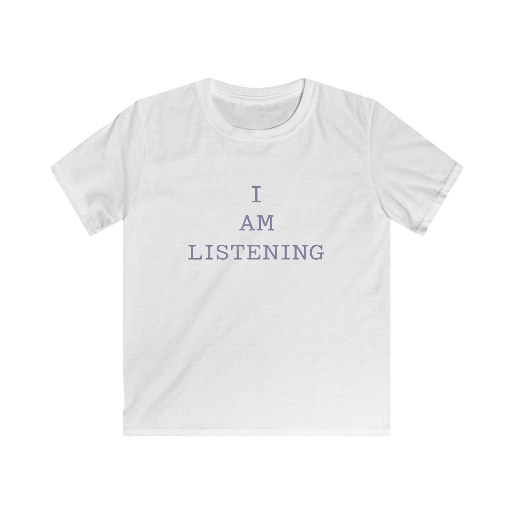 I Am Listening - Kids Tee