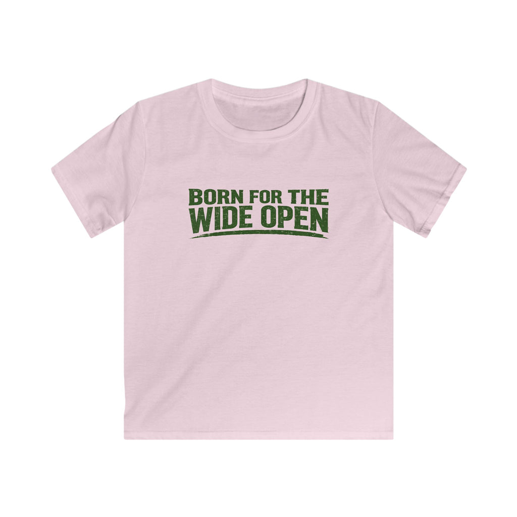 Born For The Wide Open - Kids Tee