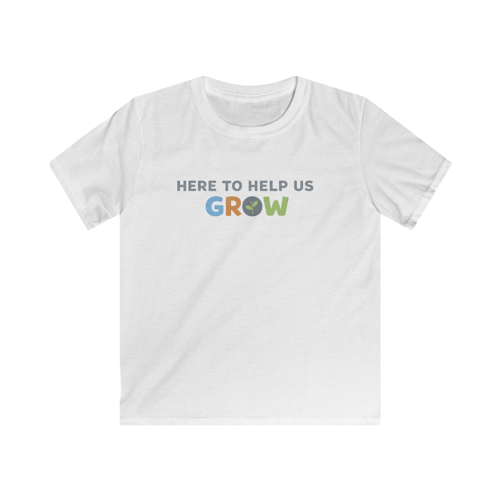 Here To Help Us Grow - Kids Tee