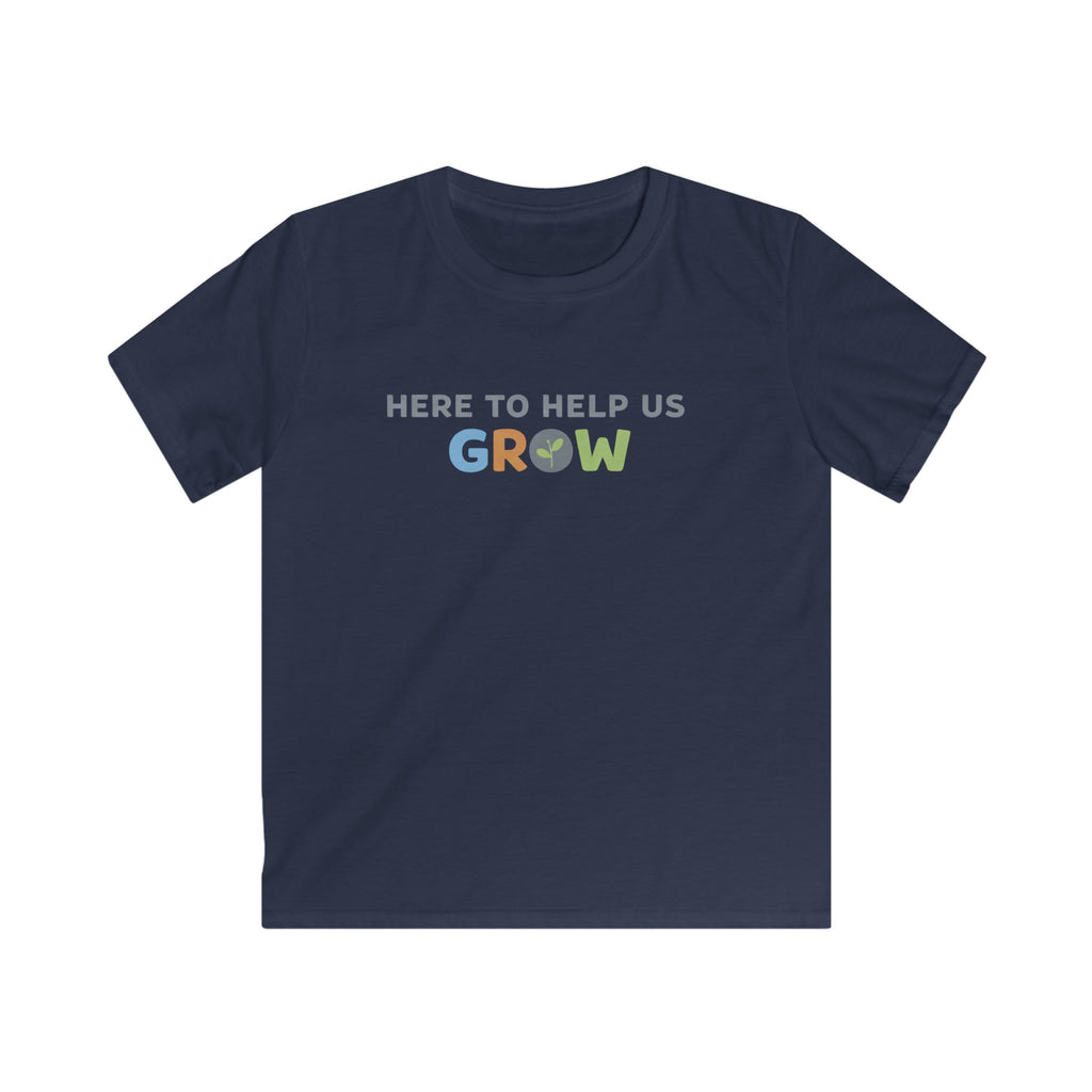 Here To Help Us Grow - Kids Tee
