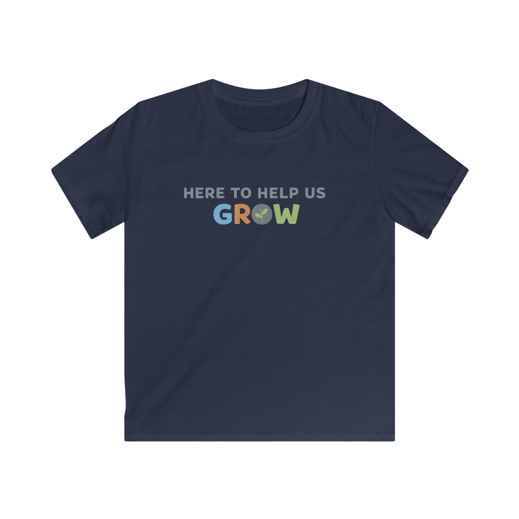 Here To Help Us Grow - Kids Tee