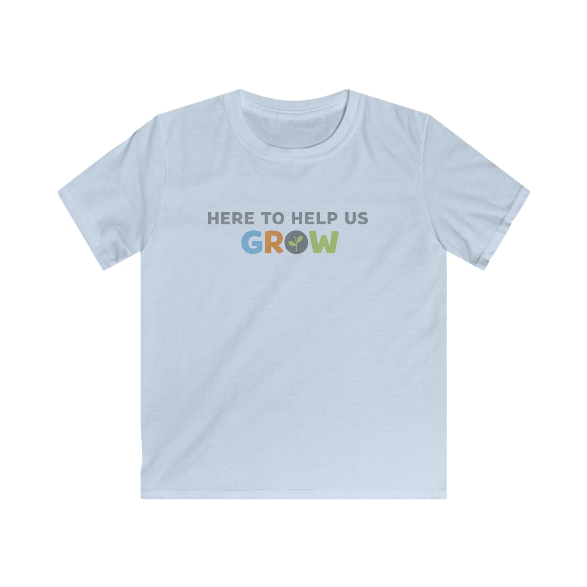 Here To Help Us Grow - Kids Tee
