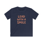 Lead With A Smile - Kids Tee