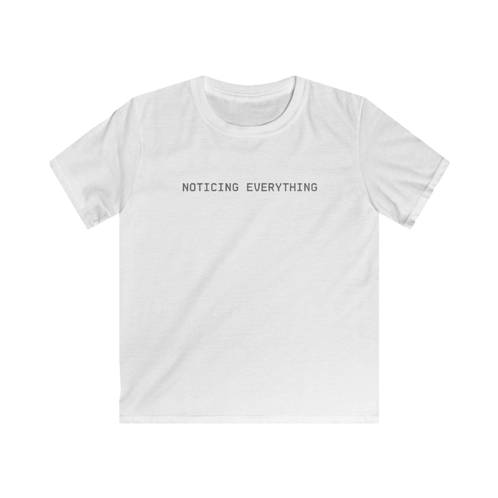 Noticing Everything - Kids Tee