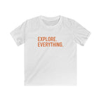 Explore. Everything. - Kids Tee