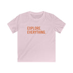 Explore. Everything. - Kids Tee