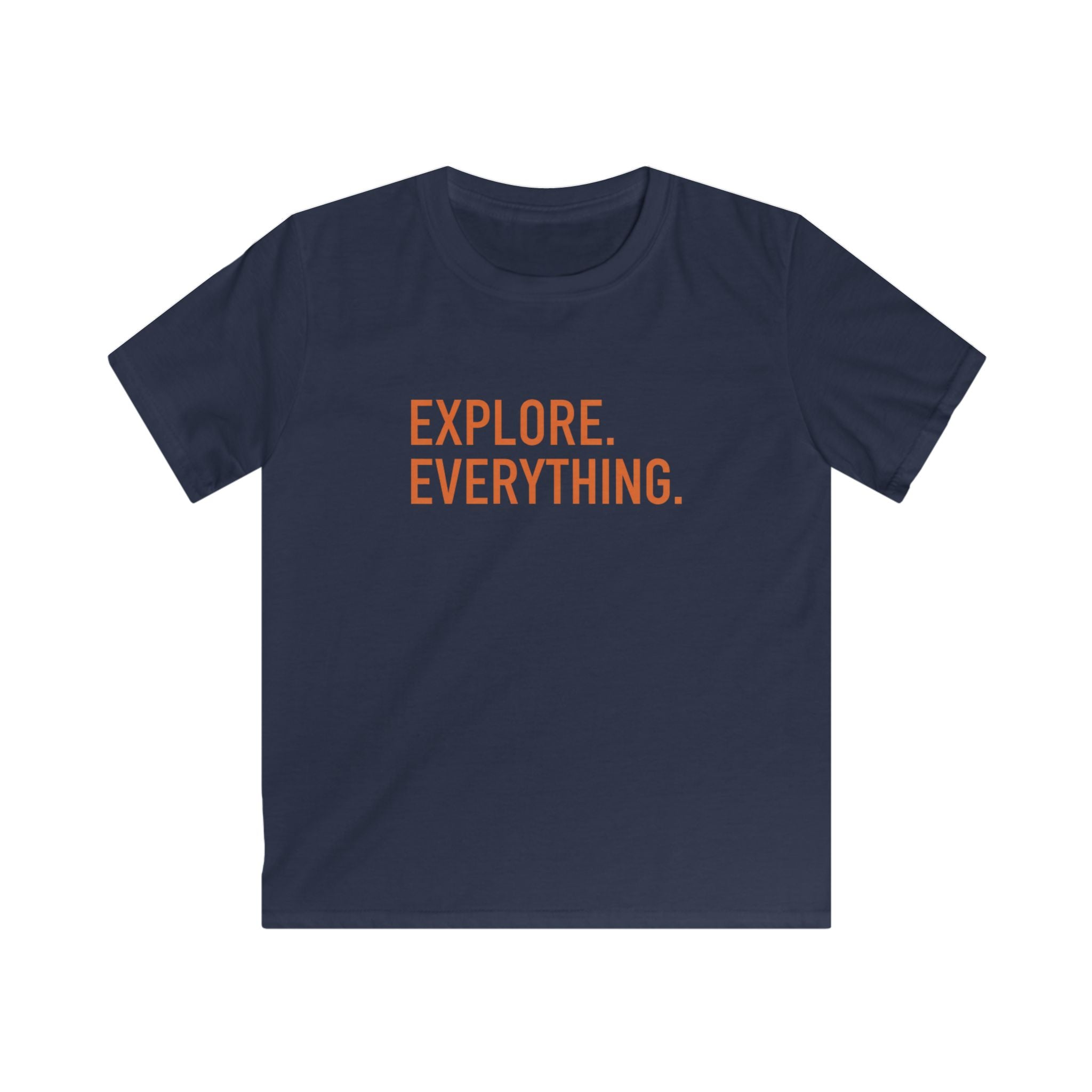 Explore. Everything. - Kids Tee