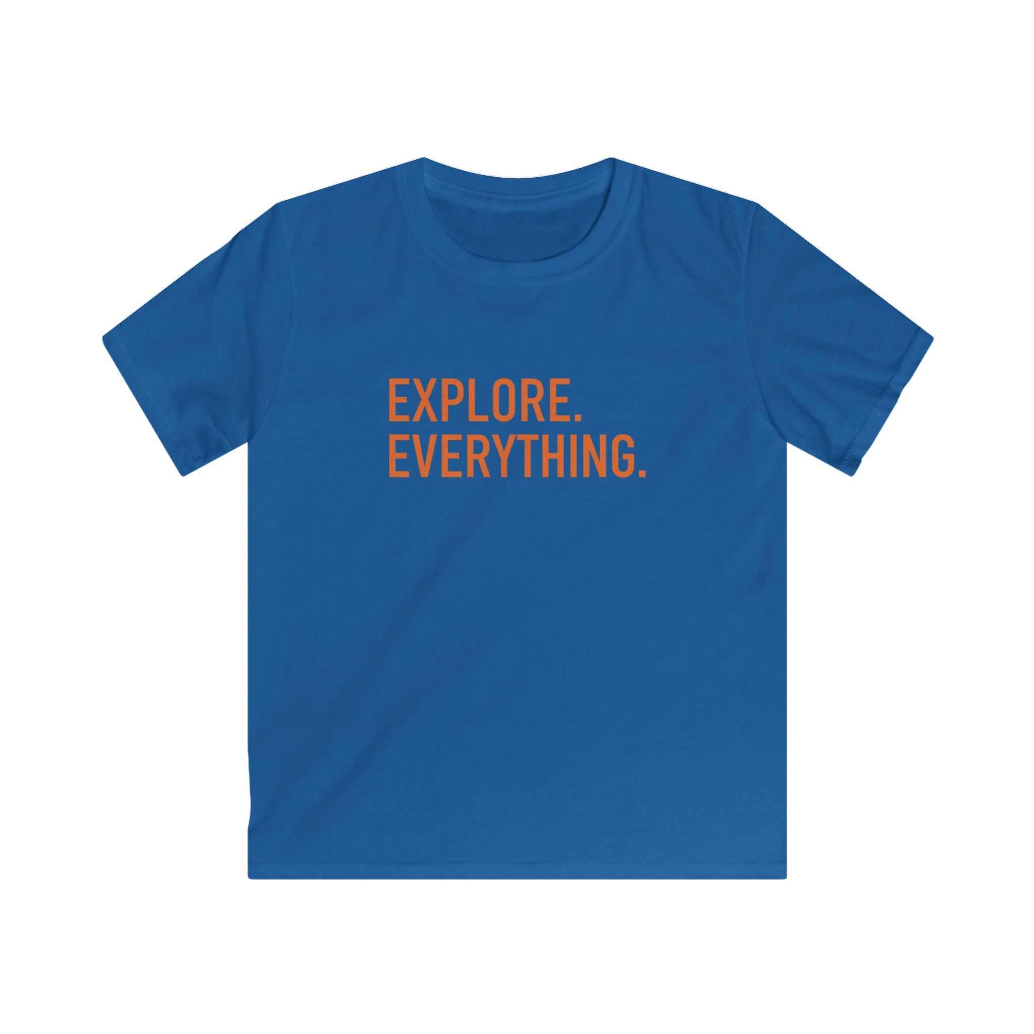 Explore. Everything. - Kids Tee