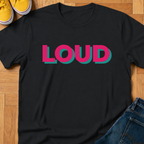 Loud - Kids Tee