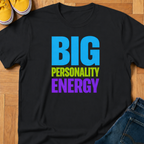 Big Personality Energy - Kids Tee