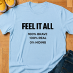 Feel It All - Kids Tee