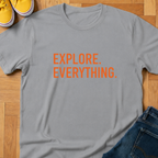 Explore. Everything. - Kids Tee