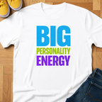Big Personality Energy - Kids Tee